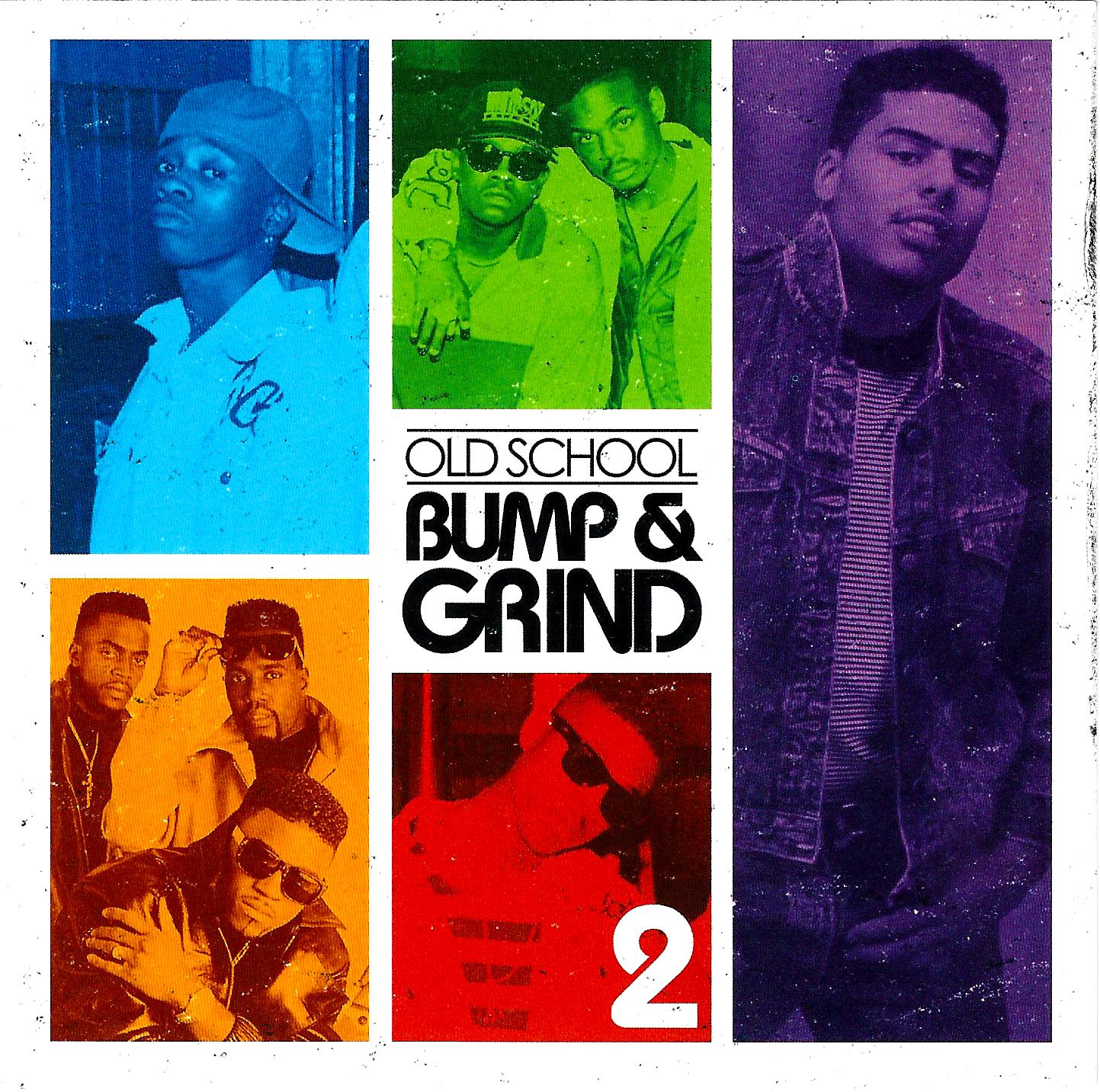 Old School Bump N Grind vol. 2