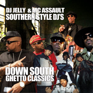 Down South Ghetto Classics