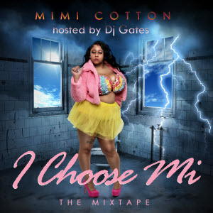 I Choose Mi Mixtape