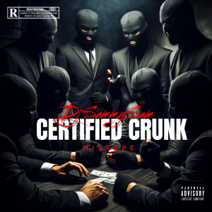 Certified Crunk